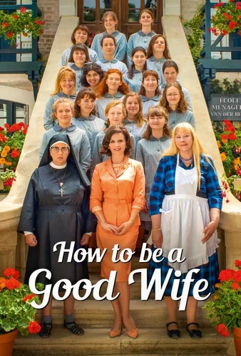Как быть хорошей женой (фильм 2020)