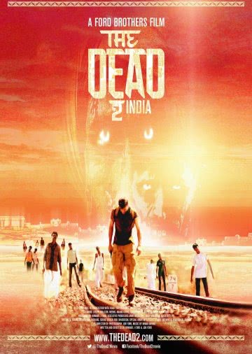 Мёртвые 2: Индия (2013) смотреть онлайн