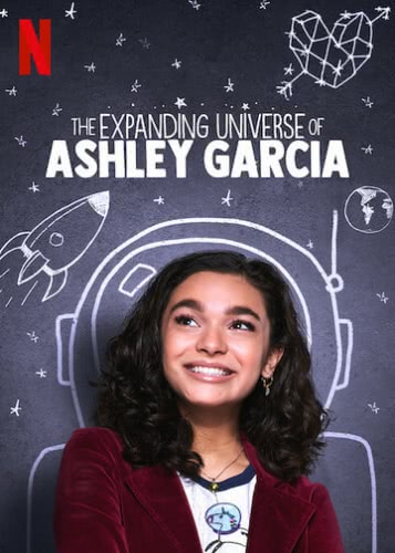 Расширяющаяся вселенная Эшли Гарсиа (1 сезон) смотреть онлайн