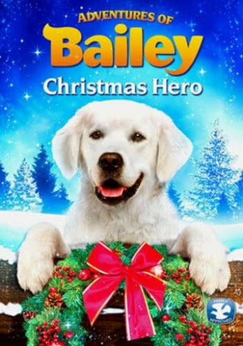 Приключения Бэйли: Рождественский герой (2012) смотреть онлайн