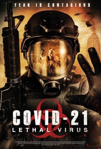 COVID-21: Смертельный вирус (фильм 2021) смотреть онлайн