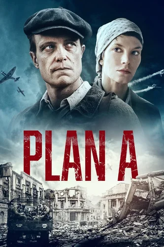 План А (фильм 2021) смотреть онлайн