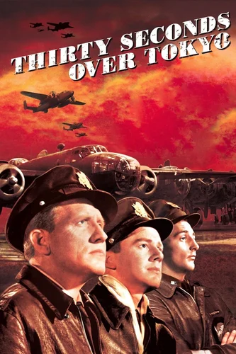 Тридцать секунд над Токио (фильм 1944) смотреть онлайн