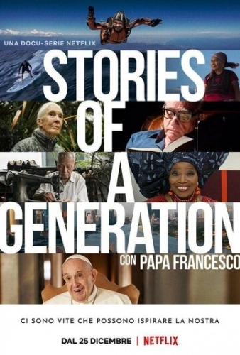 Истории поколения с папой Франциском (сериал 2021)